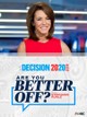 Decision 2020 Are You Better Off With Stephanie Ruhle