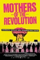 Mothers of the Revolution