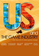 Us and the Game Industry poster image