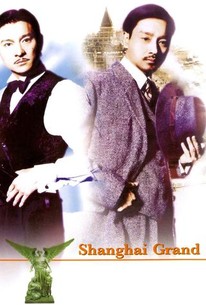 Watch trailer for Shanghai Grand