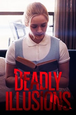Deadly Illusions poster