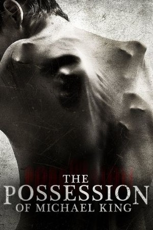 The Possession of Michael King poster