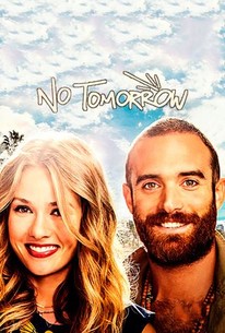 No Tomorrow Rotten Tomatoes