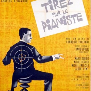 SHOOT THE PIANO PLAYER, (aka "Tirez sur le Pianiste") 1960 publicity poster.