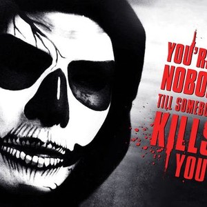 "You're Nobody 'Til Somebody Kills You photo 1"