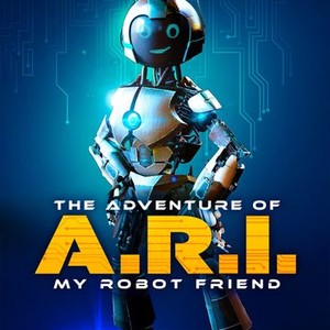 The Adventure of A.R.I.: My Robot Friend (2020) photo 7