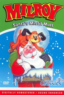 Milroy, Santa's Misfit Mutt