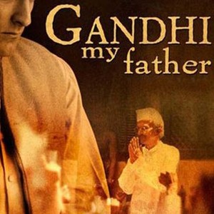 Gandhi, My Father (2007)