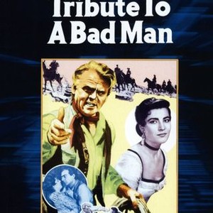 Tribute to a Bad Man (1956) photo 14