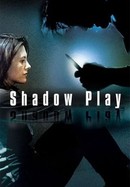 Shadowplay poster image