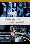 Dancing at the Blue Iguana poster image
