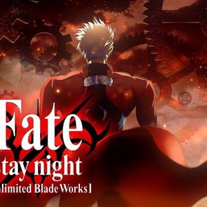 Fate Stay Night Unlimited Blade Works Rotten Tomatoes