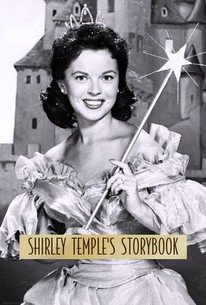 Shirley Temple's Storybook: Season 1, Episode 6 - Rotten Tomatoes