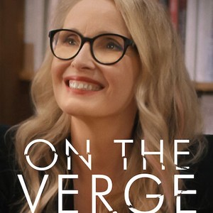 On the Verge - Rotten Tomatoes