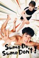 Sumo Do, Sumo Don't