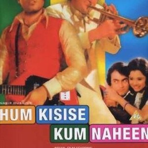 Hum Kisise Kum Naheen - Rotten Tomatoes