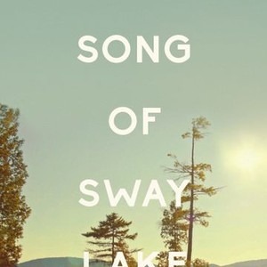 The Song of Sway Lake photo 19
