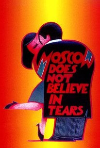 Moscow Does Not Believe in Tears poster