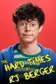 The Hard Times of RJ Berger