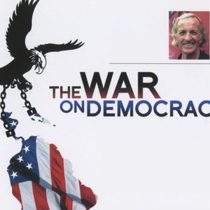 "The War on Democracy photo 1"