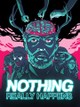 Nothing Really Happens