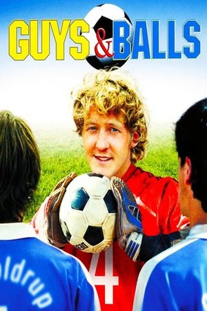 Guys and Balls poster
