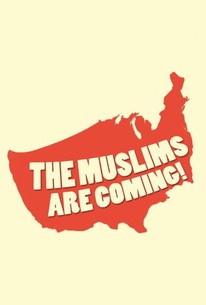 The Muslims Are Coming! poster