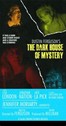 The Dark House of Mystery