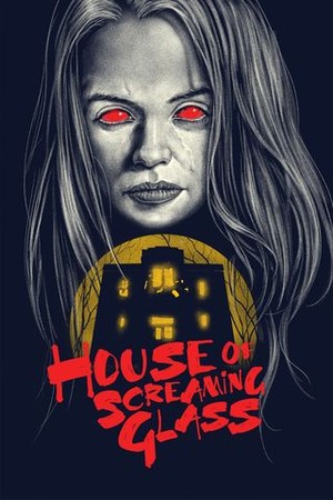 House of Screaming Glass poster