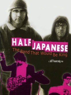 Half Japanese: The Band That Would Be King | Rotten Tomatoes