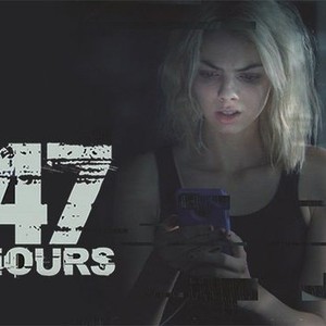47 Hours - Rotten Tomatoes