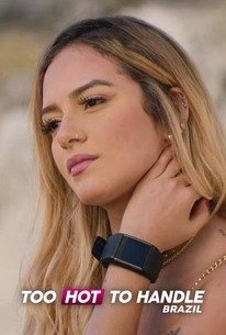 Too Hot to Handle: Brazil - Rotten Tomatoes