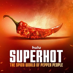 Superhot: The Spicy World of Pepper People | Rotten Tomatoes