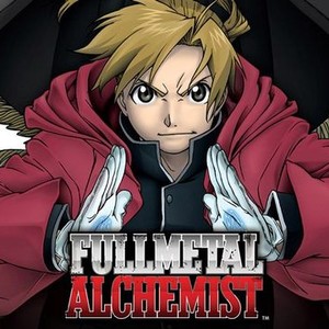 Fullmetal Alchemist Brotherhood - Rotten Tomatoes