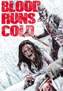 Blood Runs Cold poster image