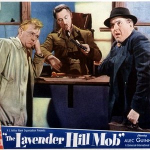 LAVENDER HILL MOB, THE, Alec Guinness, Stanley Holloway, 1951, lobbycard