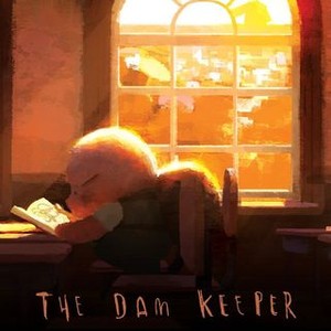The Dam Keeper  Rotten Tomatoes