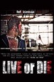 Live or Die