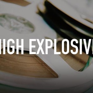"High Explosive photo 1"