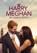 Harry & Meghan: Becoming Royal poster image