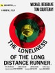 The Loneliness of the Long Distance Runner