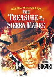 THE TREASURE OF THE SIERRA MADRE (1948)
