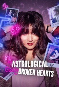 An Astrological Guide for Broken Hearts Rotten Tomatoes