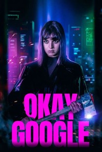 Okay Google | Rotten Tomatoes