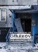 The Defenders of Kharkov: The Frontline
