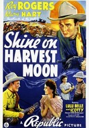 Shine on Harvest Moon poster image