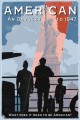 American: An Odyssey to 1947