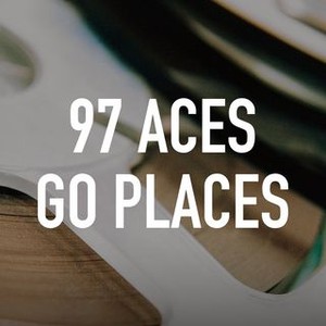 97 Aces Go Places photo 3