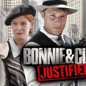 Bonnie Clyde Justified - Rotten Tomatoes