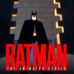 Batman: The Animated Series: Season 1, Episode 1 - Rotten Tomatoes